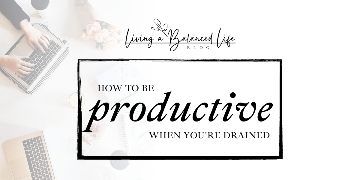 How to Conquer Your To-Do List When You're Drained